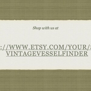 Puede incluir: Texto sobre un fondo blanco con un borde desgarrado, que dice "Shop with us at HTTPS://WWW.ETSY.COM/YOUR/SHOPS/VINTAGEVESSELFINDER"