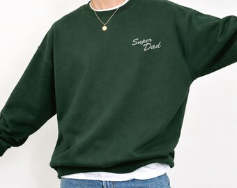 Super Dad Embroidered Sweatshirt, Father’s Day Gifts from Wife, Dad Crewneck, Gift for New Dad, Step Dad Father's Day Gift from Kids