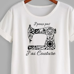 2 SVG "J’peux pas j'ai Couture” et " La Couture c'est la vie” FICHIERS TÉLÉCHARGEABLES