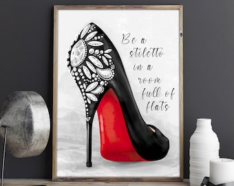 Modekunst aan de muur met hoge hakken. Wees een stiletto in een kamer vol flats Digitale kunstprint. Direct downloaden