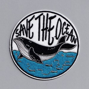 Embroidered Save The Ocean Iron On Patch Orca Whale Patch Environmental