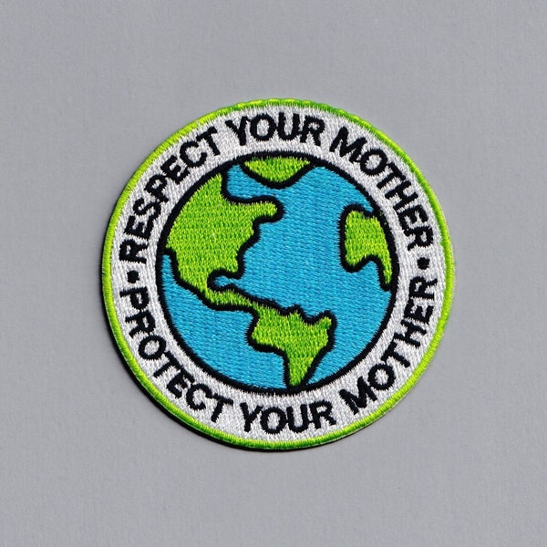 Environmentalist Iron-On Planet Earth Patch Respect Your Mother Protect Your Mother Applique Patch Environmental