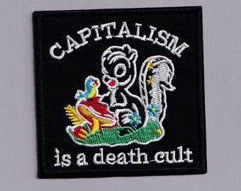Capitalism Is a Death Cult Patch Iron-on Embroidered Socialist Anti-Capitalist Applique Patches