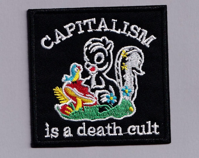 Capitalism Is a Death Cult Patch Iron-on Embroidered Socialist Anti-Capitalist Applique Patches