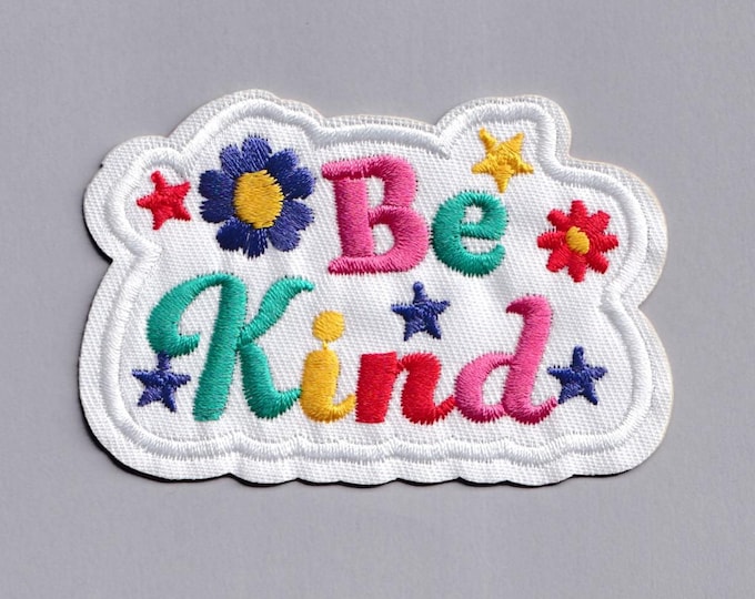 Colourful Be Kind Patch Iron-on Embroidered Positive Message Kindness Patch
