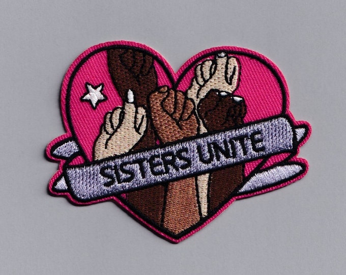 Pink Sisters Unite Feminist Patch Iron On Embroidered Feminism Heart Applique Patch