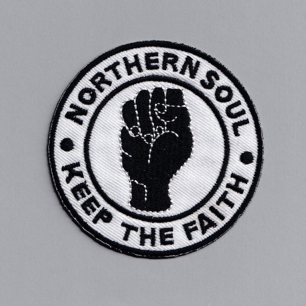 Northern Soul Keep The Faith Patch Embroidered Iron On Patch Applique Motown