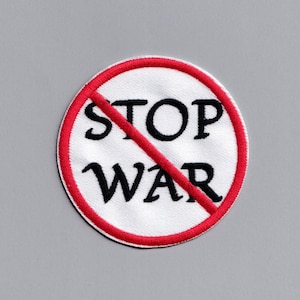 Stop War Embroidered Anti-War Patch Iron-on Protest Activist Applique
