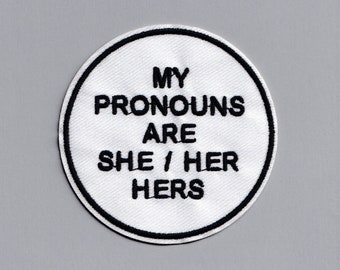 Embroidered Iron-on She Her Hers Patch Applique Gender Pronoun Patch