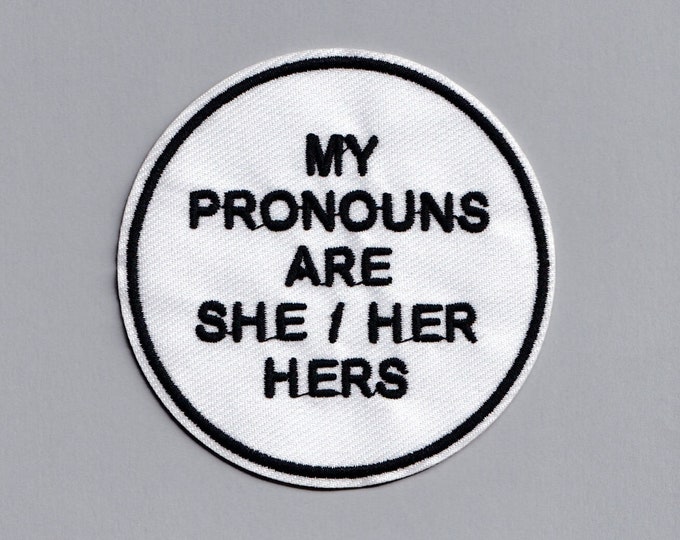Embroidered Iron-on She Her Hers Patch Applique Gender Pronoun Patch