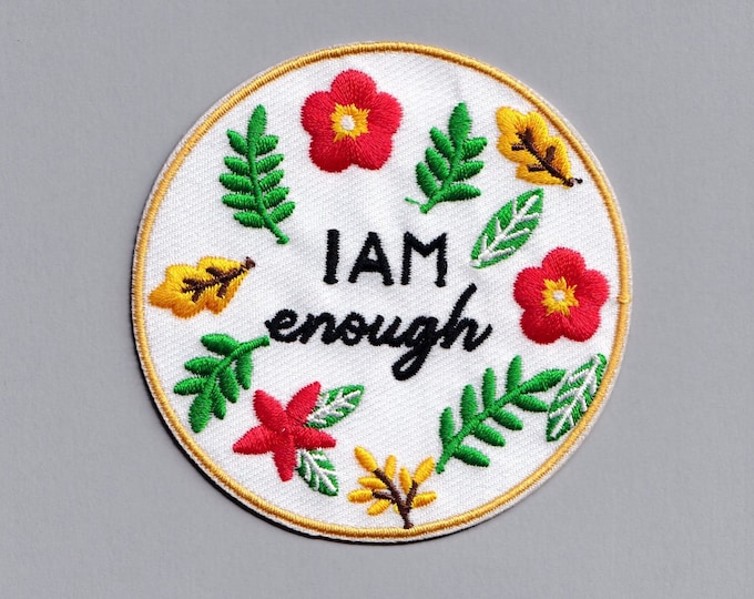 Embroidered 'I Am Enough' Patch Iron-On Positive Message Applique Patch Self Worth