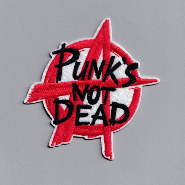 Punk's Not Dead Anarchy Symbol Patch Iron On Embroidered Anarchist Punk Rock Patch