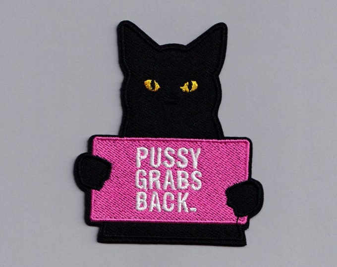 Embroidered Iron-on 'Pussy Grabs Back' Feminist Patch Applique Anti-Trump