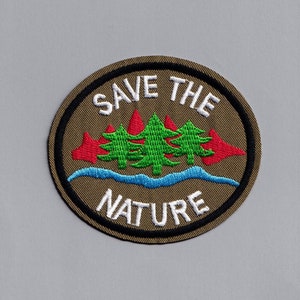 Embroidered Iron-on Save The Nature Patch Environmentalist Activist Patch Applique
