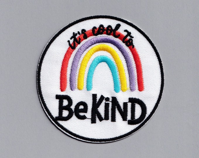 Embroidered Iron-on It's Cool To Be Kind Patch Applique Positive Message Rainbow Patch Kindness
