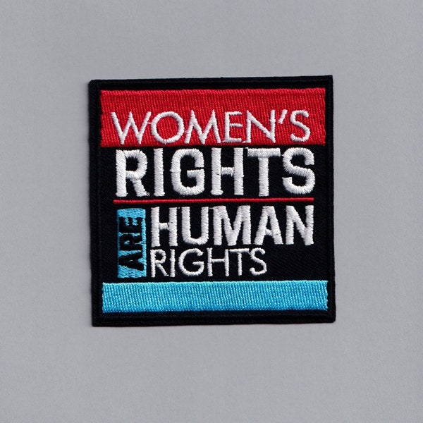 Women's Rights Are Human Rights Patch Embroidered Iron-on Feminist Patch Applique