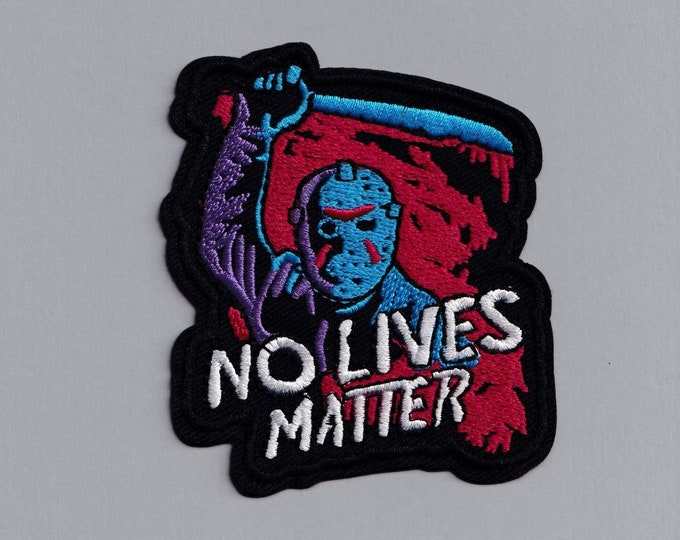 Embroidered Iron-On No Lives Matter Patch Horror Movie Jason Friday The 13th Applique Patch