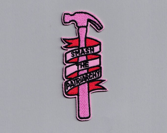 Embroidered Iron-On Smash The Patriarchy Feminist Patch