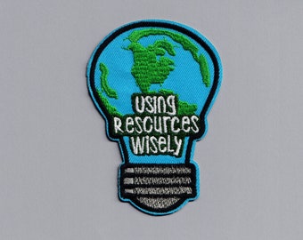 Using Resource Wisely Patch Iron On Embroidered Environmentalist Activist Patch Applique