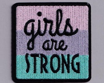 Girls Are Strong Patch Iron-on Embroidered Strong Girls Applique Feminist Patches