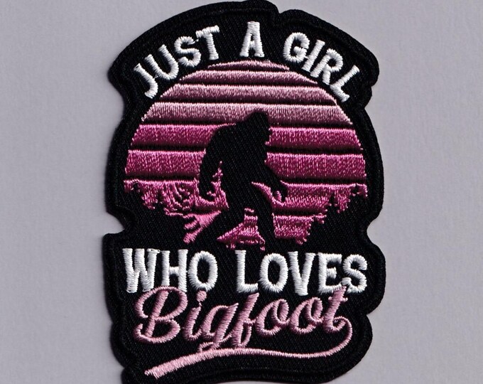 Just a Girl Who Loves Bigfoot Patch Iron-on Embroidered Bigfoot Sasquatch Applique Patches