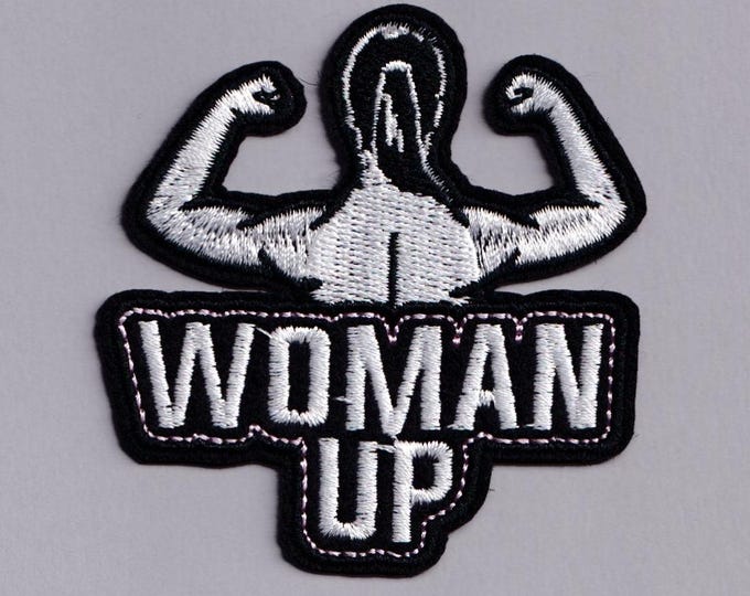 Woman Up Patch Iron-on Embroidered Feminist Strong Woman Women's Rights Applique Patches