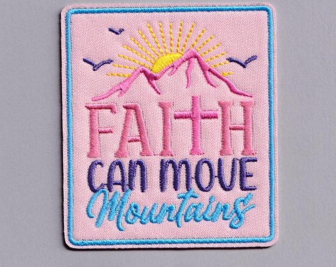 Faith Can Move Mountains Patch Iron-on Embroidered Christian Religious Applique Patches