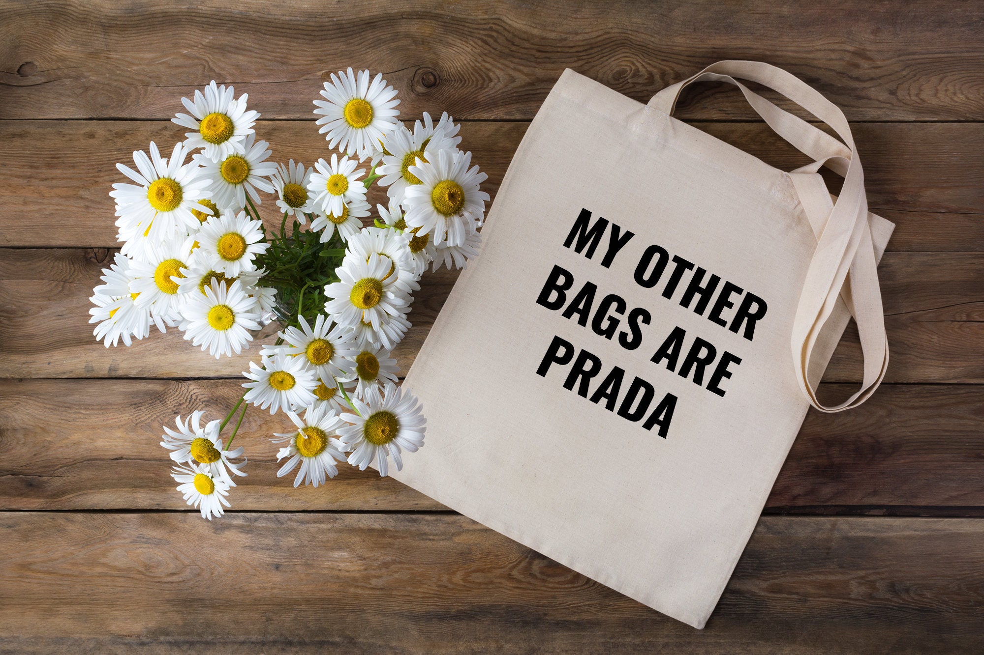 My Other Bags Are Prada Funny Fabric Bag -  Canada