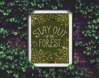 Stay Out Of The Forest My Favorite Murder Wall Decor, True Crime Home Decor and Murderino Gift Idea, My Favorite Murder Printable