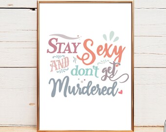 My Favorite Murder Art Print e True Crime Decor, SSDGM Murderino Art for True Crime Podcast Lovers, MFM Quotes For Murderino Gift Idea