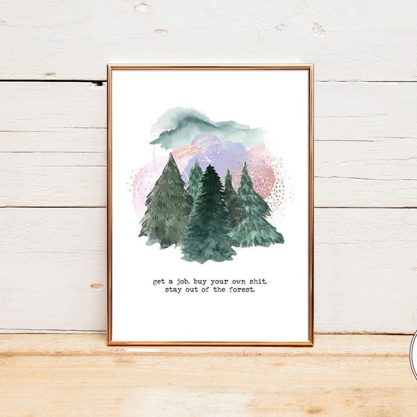 Stay Out Of The Forest My Favorite Murder Print For True Crime Gifts For Women, Watercolor Tree Print For Landscape Wall Art, Scenery Prints