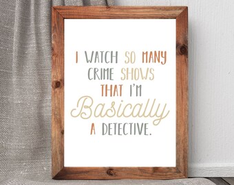 True Crime Detective Quote Art Print: Fall Home Decor (Digital Download)