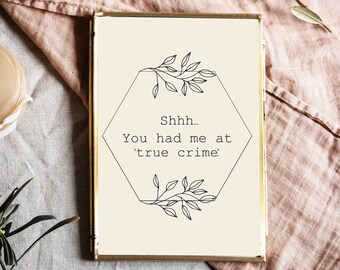 True Crime Home Decor Print: Murderino Gift (Digital Download)