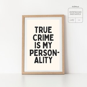 True Crime Quote Print: minimalistische beige typografie (digitale download)