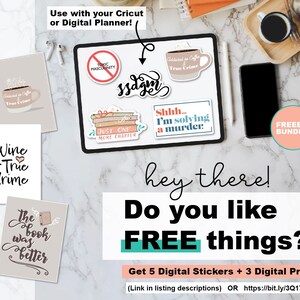 May include: A digital planner with a variety of stickers and prints. The stickers include a coffee cup with the text "Addicted to Coffee & True Crime", a stack of books with the text "Just One More Chapter", a circle with a red slash through it and the text "Toxic Masculinity", and a speech bubble with the text "Shhh... I'm solving a murder". The prints include a coffee cup with the text "Addicted to Coffee & True Crime", a stack of books with the text "Just One More Chapter", a circle with a red slash through it and the text "Toxic Masculinity", and a speech bubble with the text "Shhh... I'm solving a murder". The text "Get 5 Digital Stickers + 3 Digital Prints! (Link in listing descriptions) OR https://bit.ly/3Q17pwE" is also visible.