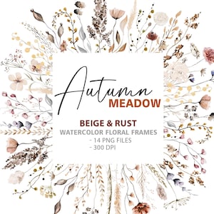 Herbst Beige und Rost Aquarell Blumen Clipart - 14 PNG Rahmen - Herbst Rustikale Hochzeitspapeterie, Thanksgiving-Einladungen und Party-Design