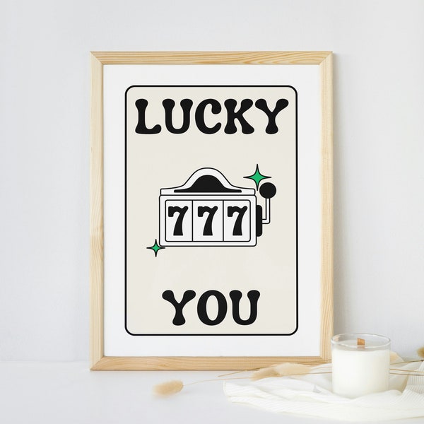 Lucky You Wall Art, Lucky Print, Lucky Poster, Retro Wall Art, Trendy Wall Art, Printable Home Decor