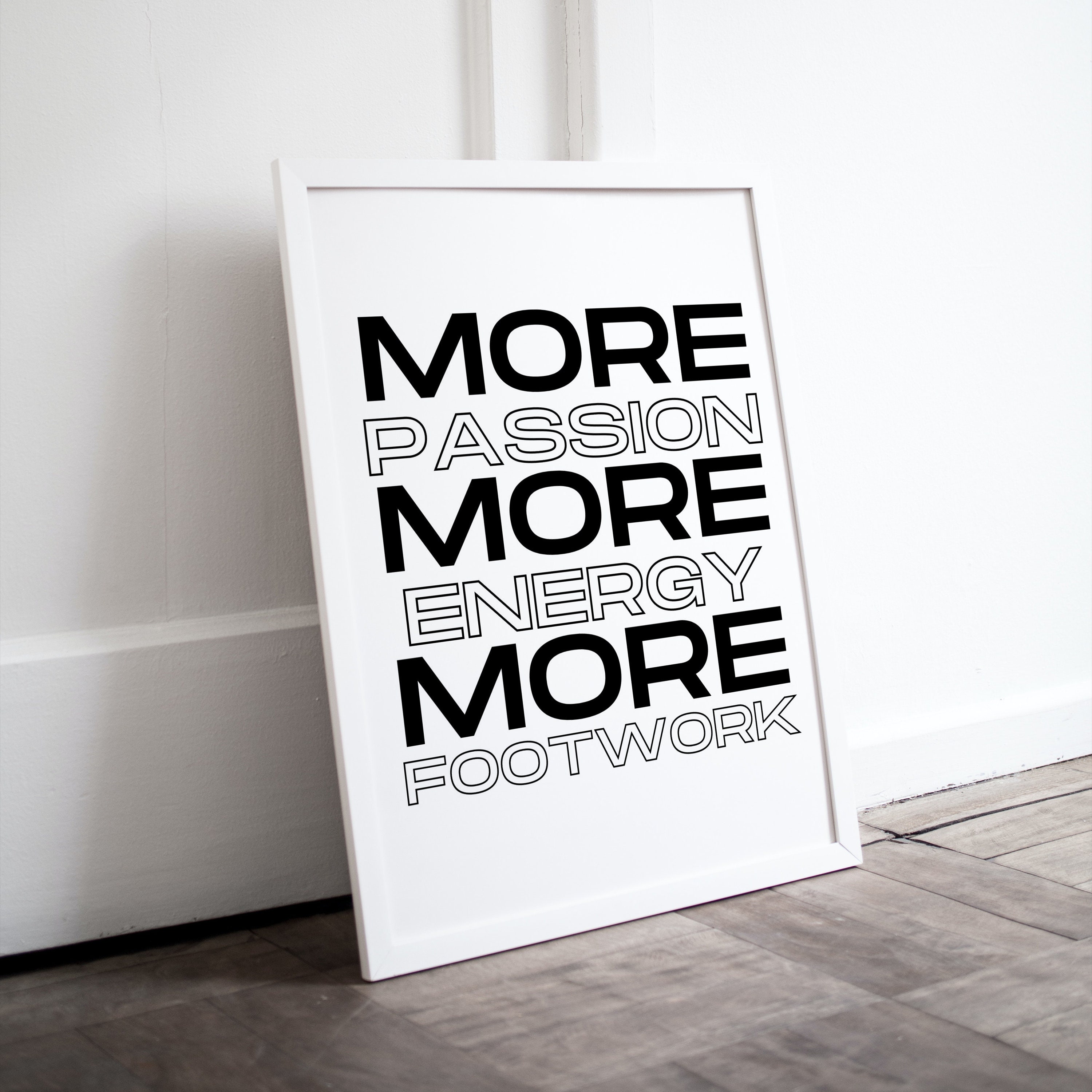 More Passion More Energy More Footwork Wall Art Digital - Etsy UK