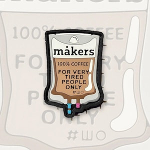BE Makers Coffee PVC Moral Badge Patch endast för trötta personer Kaffekrokögla