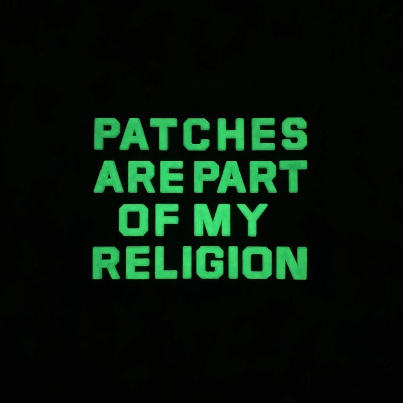 Patches are Part of my Religion
