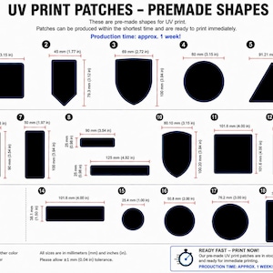 May include: A collection of eighteen black patch shapes with blue borders, labeled 1 through 18. Each shape includes specific dimensions in inches and millimeters, such as the 3.15 by 1.97 inch rectangle and the 4.00 by 4.00 inch square, for UV printing.