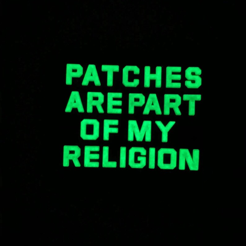 Patches are Part of my Religion