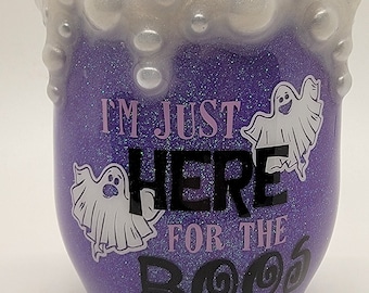 Here for the boos wine tumbler, Halloween cup, stainless steel ghost tumbler, bubble drip tumbler, cauldron cup, purple glitter cup, spooky