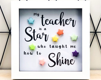 Origami star "My teacher is a Star" 6x6" white frame teacher gifts teacher presents teacher thank you