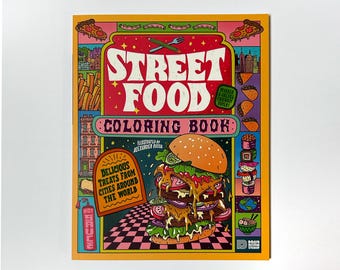 Street Food Coloring Book: World Cuisine Illustrations