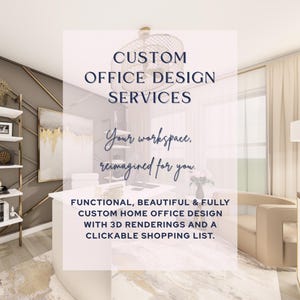 Custom Home Office eDesign: Online Interior Design with 3D Renderings and Shopping List