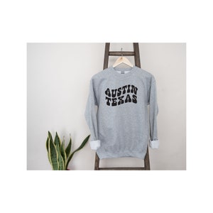 Love for Austin, Texas Sweatshirt