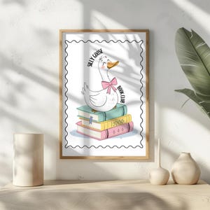 Silly Goose Book Club Print, Trendy Bookish Poster, Book Lover Wall Art, Goose with Bow Art, Reading Print, Books Prints, Digital Download