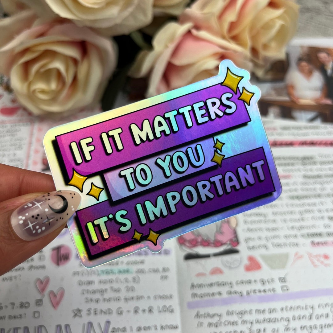 Relatable Stickers Help Motivational Holographic Vinyl Sticker If It Matters to You Mental ...