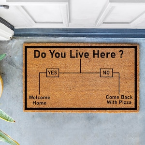 DO YOU LIVE | Do You Live Here Doormat | Yes/No | Welcome Home | Funny Mat | Natural Coir | 4 Size Options | Non-Slip | Printed in the U.S.A